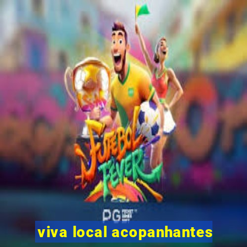 viva local acopanhantes